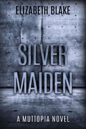 [Muttopia 05] • Silver Maiden